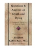 Sponsored by Questions & Answers on Death and Dying